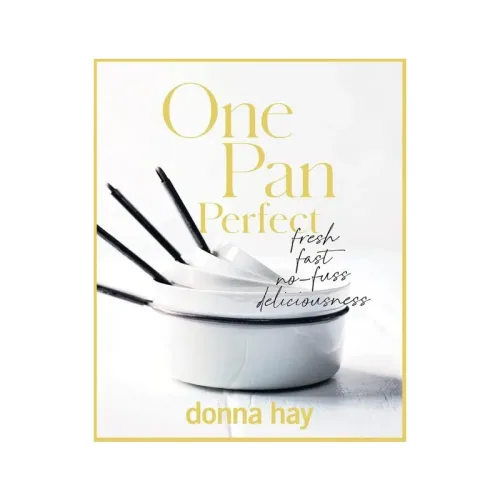 One pan pefect Donna Hay